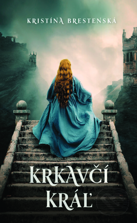 Krkavčí kráľ - Kristína Brestenská