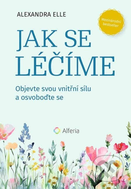 Jak se léčíme - Alexandra Elle