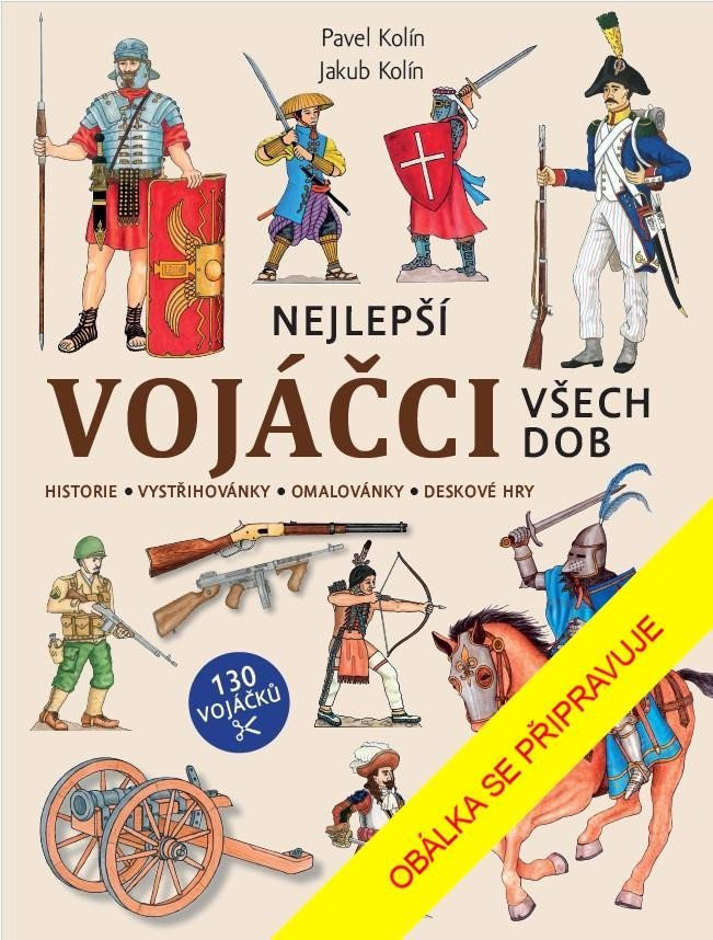 Vojáčci 2 - Jakub Kolín