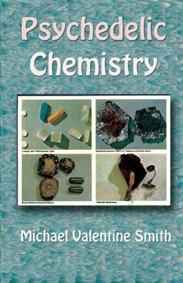 Psychedelic Chemistry (Smith Michael Valentine)(Paperback)