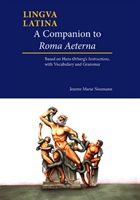 Companion to Roma Aeterna - Based on Hans Orberg's Instructions, with Latin-English Vocabulary (Neumann Jeanne Marie)(Paperback / softback)