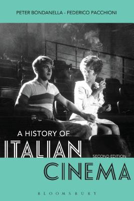A History of Italian Cinema (Bondanella Peter)(Paperback)