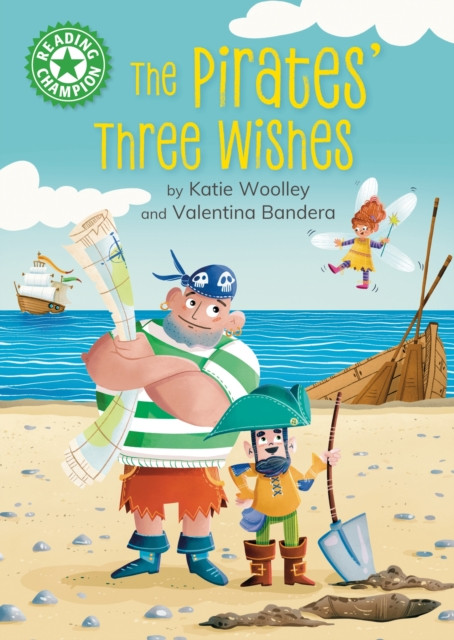 Reading Champion: The Pirates' Three Wishes - Independent Reading Green 5 (Woolley Katie)(Paperback / softback)