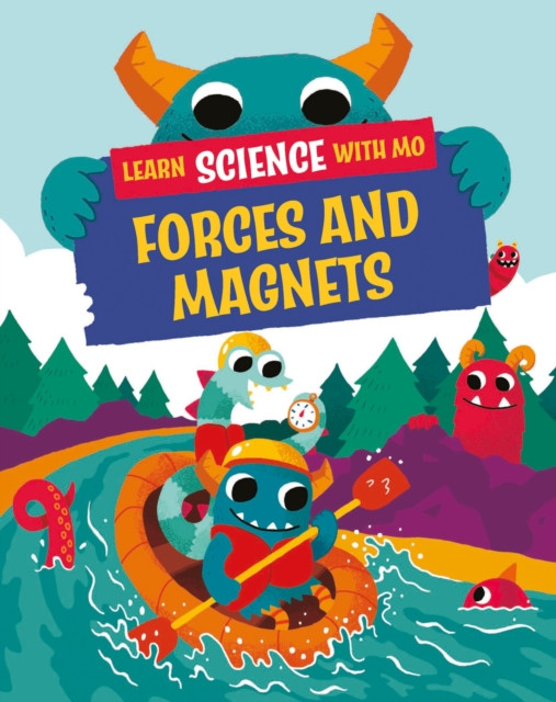 Learn Science with Mo: Forces and Magnets (Mason Paul)(Paperback / softback)