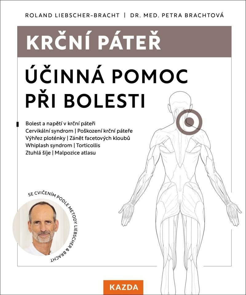 Krční páteř - Účinná pomoc při bolesti - Roland Liebscher-Bracht