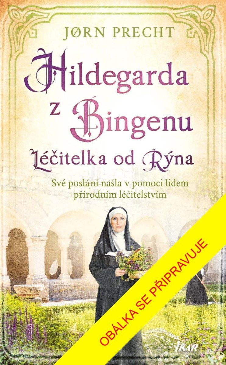 Hildegarda z Bingenu - Jorn Precht