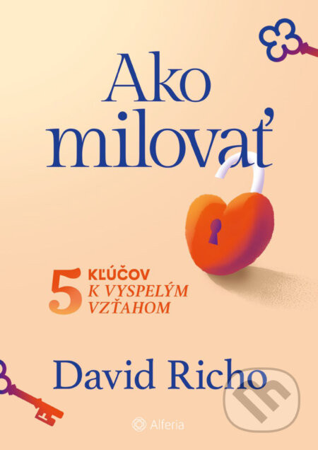 Ako milovať - David Richo