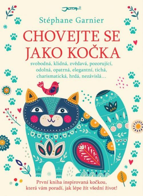 Chovejte se jako kočka - Stéphane Garnier - e-kniha