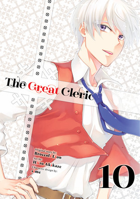 The Great Cleric 10 (Akikaze Hiiro)(Paperback)