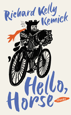 Hello, Horse (Kemick Richard Kelly)(Paperback)