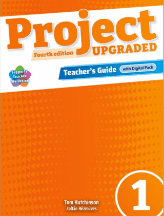 Project 1 Teacher's Guide with Digital pack (4th Upgraded edition) - Tom Hutchinson