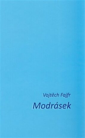 Modrásek - Vojtěch Fajfr