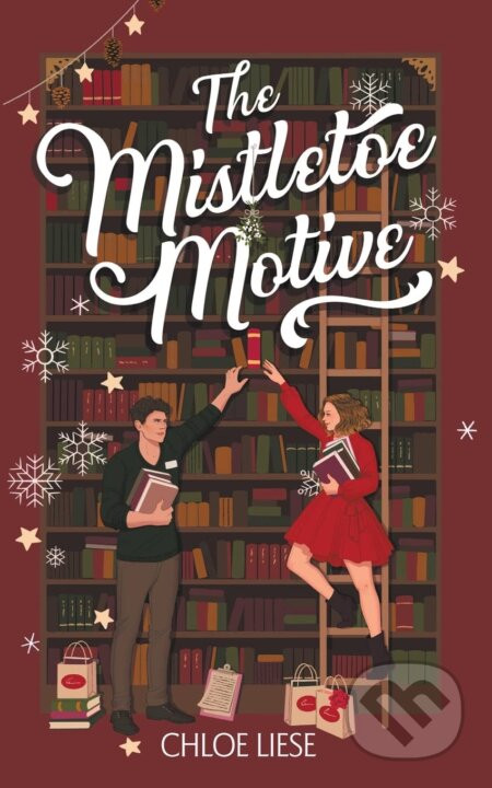 The Mistletoe Motive - Chloe Liese