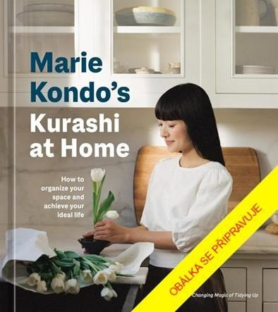 Marie Kondo's Kurashi at Home - Marie Kondo