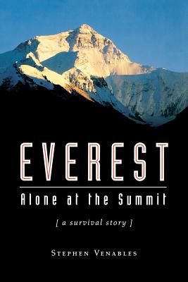 Everest: Alone at the Summit, (a Survival Story) (Venables Stephen)(Paperback)
