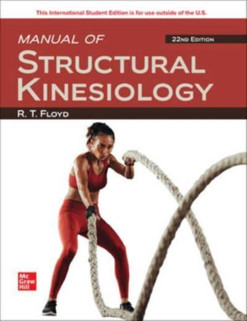 Manual of Structural Kinesiology ISE (Floyd R .T.)(Paperback / softback)