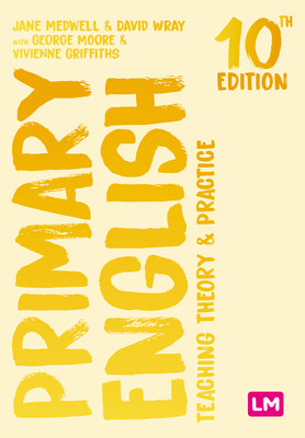 Primary English: Teaching Theory and Practice (Medwell Jane A.)(Paperback)