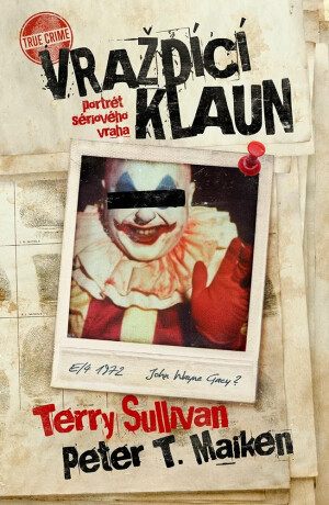 Vraždící klaun - Terry Sullivan, Peter T. Malkin