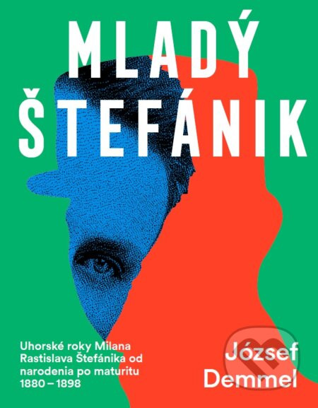 Mladý Štefánik - József Demmel