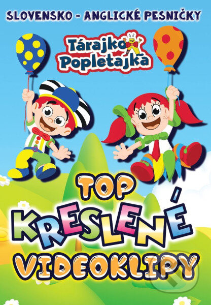 Tárajko a Popletajka: Top kreslené videoklipy (slovensko-anglické pesničky) CD