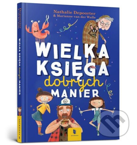 Wielka księga dobrych manier - Nathalie Depoorter