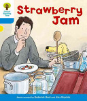 Oxford Reading Tree: Level 3: More Stories A: Strawberry Jam (Hunt Roderick)(Paperback / softback)