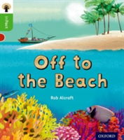 Oxford Reading Tree inFact: Oxford Level 2: Off to the Beach (Alcraft Rob)(Paperback / softback)