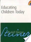 Educating Children Today (Steiner Rudolf)(Paperback)