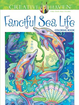Creative Haven Fanciful Sea Life Coloring Book (Sarnat Marjorie)(Paperback)