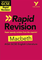 York Notes for AQA GCSE (9-1) Rapid Revision: Macbeth - Catch up, revise and be ready for 2021 assessments and 2022 exams (White Susannah)(Paperback / softback)