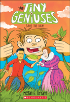 Save the Day! (Tiny Geniuses #4), 4 (Bryant Megan E.)(Paperback)
