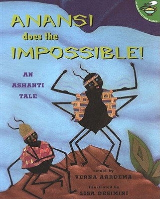 Anansi Does the Impossible: An Ashanti Tale (Aardema Verna)(Paperback)