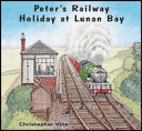 Peter's Railway Holiday at Lunan Bay (Vine Christopher G. C.)(Paperback / softback)