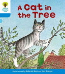 Oxford Reading Tree: Level 3: Stories: A Cat in the Tree (Hunt Roderick)(Paperback / softback)