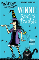 Winnie and Wilbur: Winnie Spells Trouble (Owen Laura)(Paperback / softback)