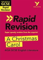 York Notes for AQA GCSE (9-1) Rapid Revision: A Christmas Carol - Catch up, revise and be ready for 2021 assessments and 2022 exams (Lockwood Lyn)(Paperback / softback)