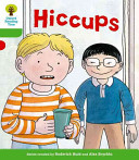 Oxford Reading Tree: Level 2 More a Decode and Develop Hiccups (Hunt Roderick)(Paperback / softback)