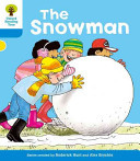 Oxford Reading Tree: Level 3: More Stories A: The Snowman (Hunt Roderick)(Paperback / softback)