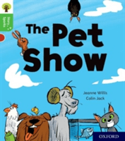 Oxford Reading Tree Story Sparks: Oxford Level 2: The Pet Show (Willis Jeanne)(Paperback / softback)