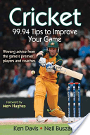 Cricket: 99.94 Tips to Improve Your Game (Davis Ken)(Paperback)