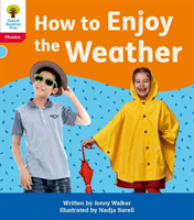 Oxford Reading Tree: Floppy's Phonics Decoding Practice: Oxford Level 4: How to Enjoy the Weather (Walker Jonny)(Paperback / softback)
