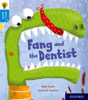 Oxford Reading Tree Story Sparks: Oxford Level 3: Fang and the Dentist (Scott Kate)(Paperback / softback)