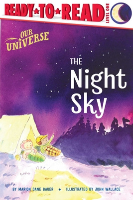 The Night Sky: Ready-To-Read Level 1 (Bauer Marion Dane)(Paperback)