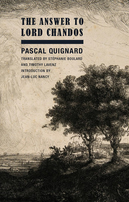 The Answer to Lord Chandos (Quignard Pascal)(Paperback)