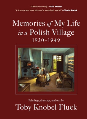 Memories of My Life in a Polish Village, 1930-1949 (Knobel Fluek Toby)(Pevná vazba)