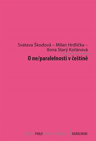 O ne/paralelnosti v češtině - Milan Hrdlička