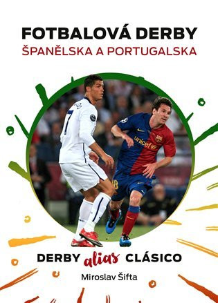 Fotbalová derby Španělska a Portugalska - Miroslav Šifta