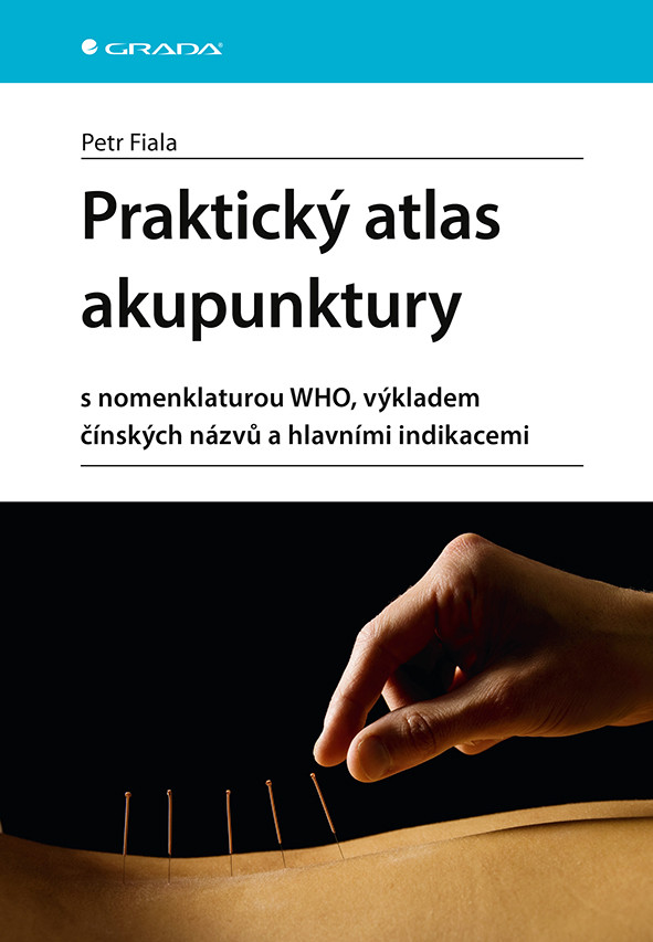 E-kniha: Praktický atlas akupunktury od Fiala Petr