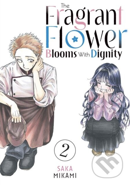 The Fragrant Flower Blooms With Dignity 2 - Saka Mikami