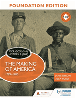 OCR GCSE (9-1) History B (SHP) Foundation Edition: The Making of America 1789-1900 (Byrom Jamie)(Paperback / softback)